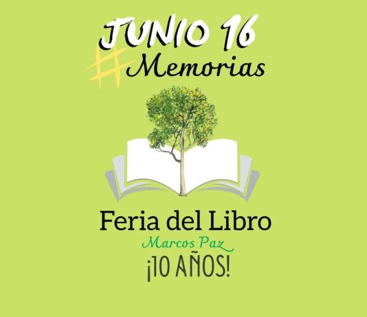 SE CUMPLEN 10 AÑOS DESDE LA PRIMERA FERIA DEL LIBRO EN MARCOS PAZ