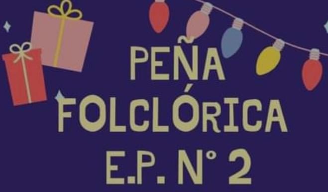 PEÑA FOLKLÓRICA EN LA ESCUELA PRIMARIA N° 2