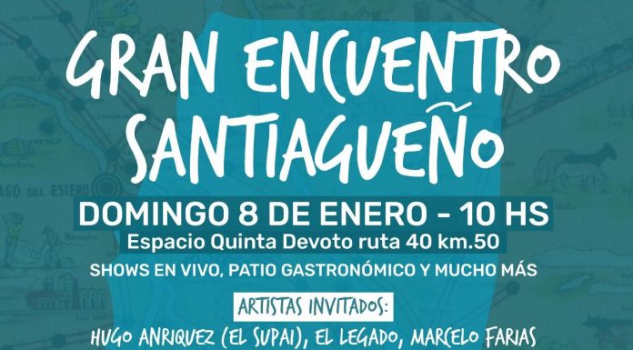 SE VIENE EL GRAN ENCUENTRO SANTIAGUEÑO EN MARCOS PAZ